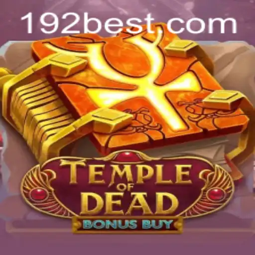 Descubra a Aventura Mística em TempleofDeadBonusBuy e a Emoção em 192.BET